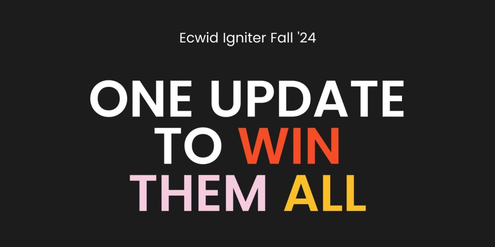 How Ecwid Igniter Helps You Stay Ahead of Ecommerce Trends